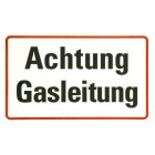 Panneau &quot;Achtung ! Gasleitung !&quot; 120 x 120 mm, alu, 380